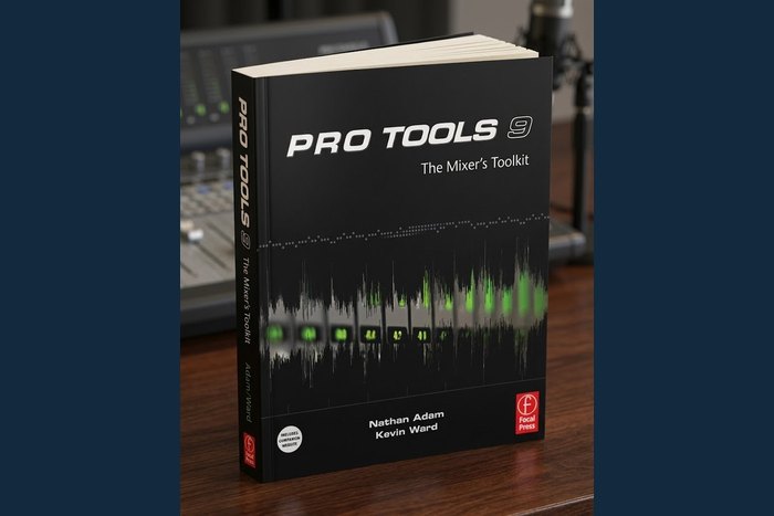 Cover of Pro Tools 9: The Mixer's Toolkit by Nathan Adam and Kevin Ward